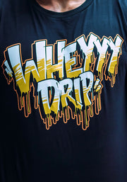 Wheyyy Drip T-Shirt - Black - Vintage Genetics