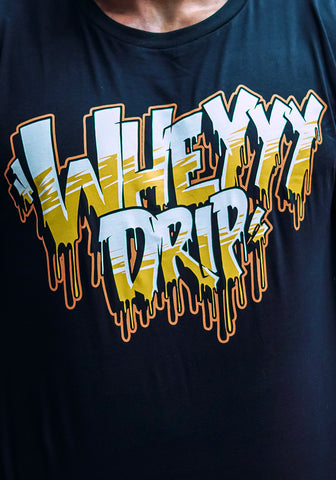 Wheyyy Drip T-Shirt - Black